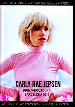 Carly Rae Jepsen カーリー・レイ・ジェプセン/Spain 2019