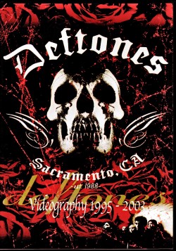Deftones デフトーンズ/Videography 1995-2003
