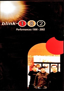 Blink 182 ブリンク 182/Performances 1996-2002