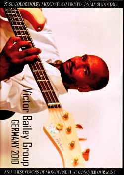 Victor Bailey Group ヴィクター・ベイリー/Germany 2010