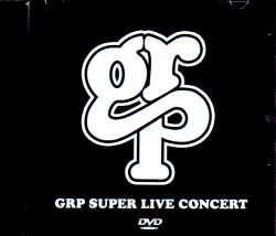 Various Artists Dave Grusin,Lee Ritenour,Chick Corea,Tom Scott,Frank Gambale/Tokyo,Japan 1987