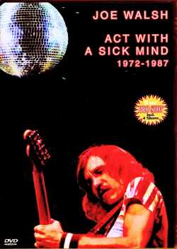 Joe Walsh ジョー・ウォルシュ/Pro-Shot Live 1972-1987