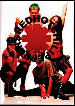 Red Hot Chili Peppers レッド・ホット・チリ・ペッパーズ/ライブ映像集 Vol.6