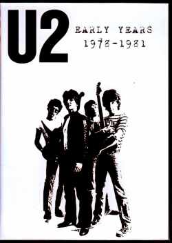 U2 ユーツー/初期映像集 Early Years 1978-1981