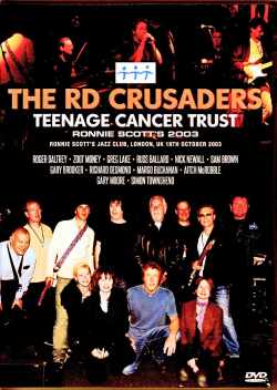 RD Crusaders Gary Moore,Greg Lake,Roger Daltrey RD・クルセイダーズ/London,UK 2003
