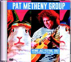 Pat Metheny Group パット・メセニー/France 2002