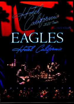 Eagles イーグルス/ホテル・カリフォルニア ツアー 2020年 North America Tour 2020
