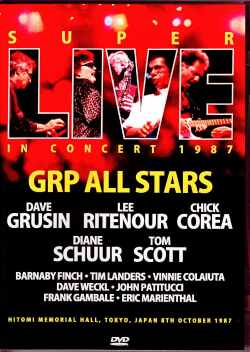 GRP All Stars Dave Grusin,Lee Ritenour,Chick Corea チック・コリア デイヴ・グルーシン/Tokyo,Japan 1987