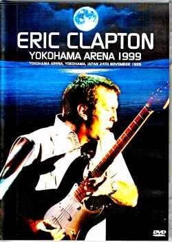 Eric Clapton エリック・クラプトン/横浜アリーナ 1999年 Kanagawa,Japan 1999 Upgrade