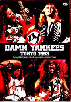 Damn Yankees ダム・ヤンキース/Tokyo,Japan 1.20.1993 Unbroadcast Edition