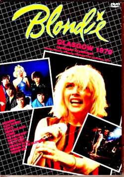 Blondie ブロンディ/Scotland,UK 1979