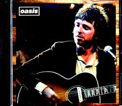 Oasis オアシス/ノエルとゲムの二人によるアコースティック・ライヴ Pro-Shot Live Collection 2006