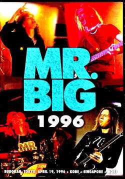 Mr. Big ミスター・ビッグ/Tokyo,Japan 4.19.1996 Complete & more