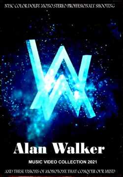 Alan Walker アラン・ウォーカー/Music Video Collection 2021