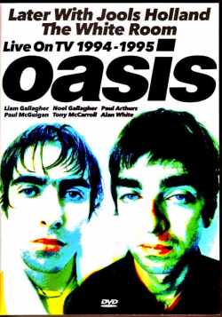 Oasis オアシス/母国イギリスのテレビ番組 1994年から1995年 Live on TV 1994-1995