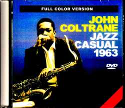 John Coltrane McCoy Tyner ジョン・コルトレーン マッコイ・タイナー/Jazz Casual 1963 Full Color Version