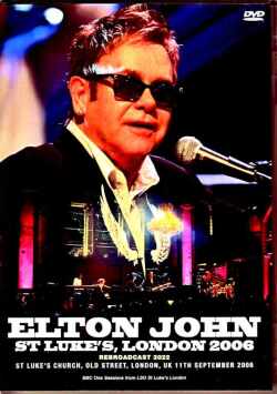 Elton John エルトン・ジョン/London,UK 2006 Upgrade