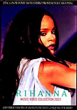 Rihanna リアーナ/Music Video Collection 2022