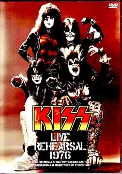 Kiss キッス/Live Rehearsals 1976