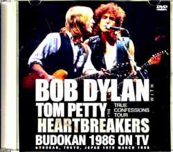 Bob Dylan Tom Petty and the Heartbreakers ボブ・ディラン トム・ペティ/Tokyo,Japan 3.10.1986 Japanese Broadcast Edition