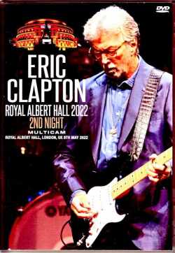 Eric Clapton エリック・クラプトン/London,UK 5.8.2022 Multi-Cam Complete