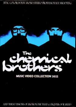 Chemical Brothers ケミカル・ブラザーズ/Music Video Collection 2022