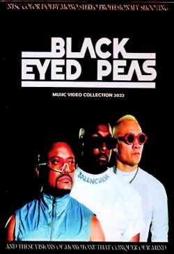 Black Eyed Peas ブラック・アイド・ピーズ/Music Video Collection 2022