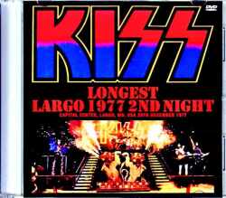 Kiss キッス/MD,USA 11.20.1977 Complete Best & Longest Edition