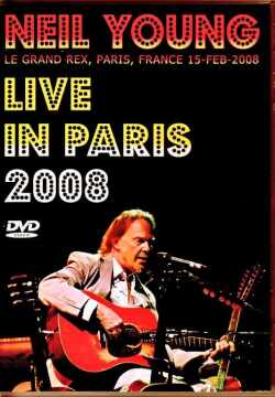 Neil Young ニール・ヤング/France 2008