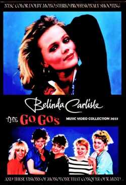 Belinda Carlisle Go-Go's ベリンダ・カーライル ゴーゴーズ/Music Video Collection 2023
