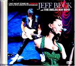 Jeff Beck and the Imelda May Band ジェフ・ベック イメルダ・メイ/London,UK 2009