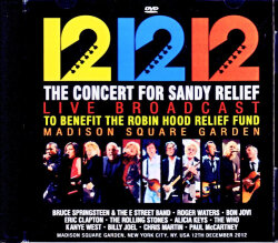 Various Artists Paul McCartney,Bon Jovi,Billy Joel,Bruce Springsteen,Rolling Stones,The Who/121212 NY,USA 2012 Complete  jewel ver.