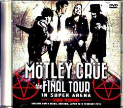 Motley Crue モトリー・クルー/Saitama,Japan 2.15.2015 Jewel Version