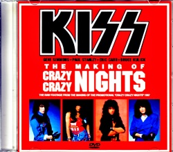 Kiss キッス/Making of the Promotional Crazy Crazy Nights Jewel Version