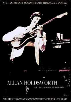 Allan Holdsworth アラン・ホールズワース/Live Performances 1974-1979
