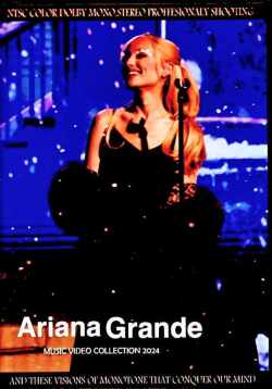 Ariana Grande アリアナ・グランデ/Music Video Collection 2024