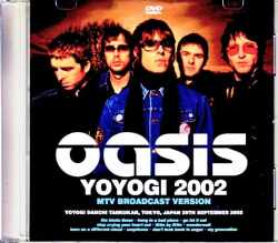 Oasis オアシス/Tokyo,Japan 2002 Broadcast Edition Jewel Version