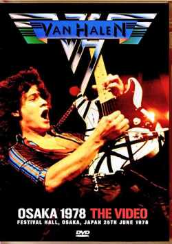 Van Halen ヴァン・ヘイレン/Osaka,Japan 1978 & more