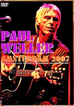 Paul Weller ポール・ウェラー/Netherlands 2007