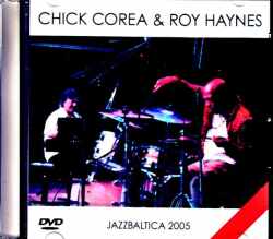 Chick Corea Roy Haynes チック・コリア ロイ・ヘインズ/Germany 2005 Multi-Cam Edition Jewel Version