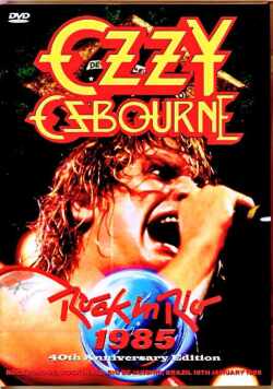 Ozzy Osbourne オジー・オズボーン/Brazil 01.19.1985 Complete 2Source Multi-Cam Edition