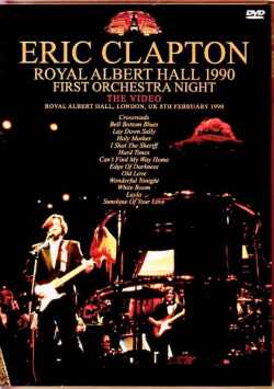 Eric Clapton エリック・クラプトン/London,UK 02.08.1990 Complete