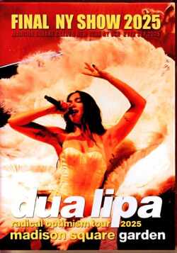Dua Lipa デュア・リパ/NY,USA 2025 Multi-Cam Edition