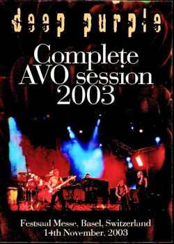 Deep Purple ディープ・パープル/Switzerland 11.14.2003 Complete Multi-Cam Edition