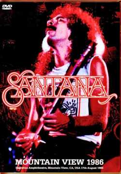 Santana サンタナ/CA,USA 08.17.1986 Complete Multi-Cam Edition