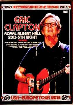 Eric Clapton エリック・クラプトン/London,UK 05.24.2013 Complete