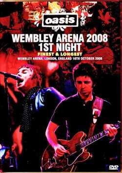 Oasis オアシス/London,UK 10.17.2008 Multi-Cam Edition