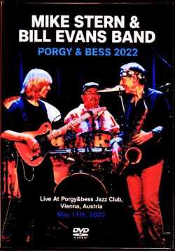 Mike Stern Bill Evans Band マイク・スターン ビル・エヴァンス/Austria 05.11.2022 Multi-Cam Edition