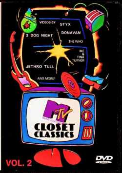 Various Artists Styx,Jethro Tull,Ike and Tina Turner,Three Dog Night,Boz Scaggs,Dire Straits,Stevie Nicks/MTV Closet Classics Vol.2