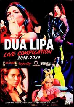 Dua Lipa デュア・リパ/Live Compilation 2018-2024